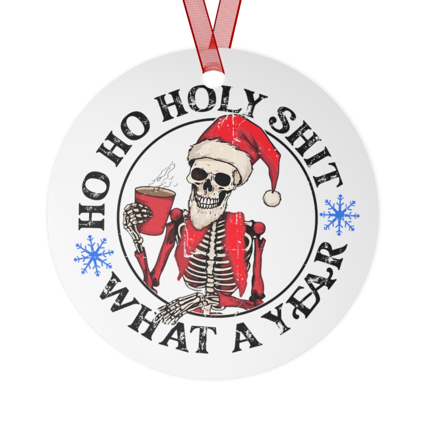 Ho-Ho-Holy Shit Metal Ornament (2 Sided)