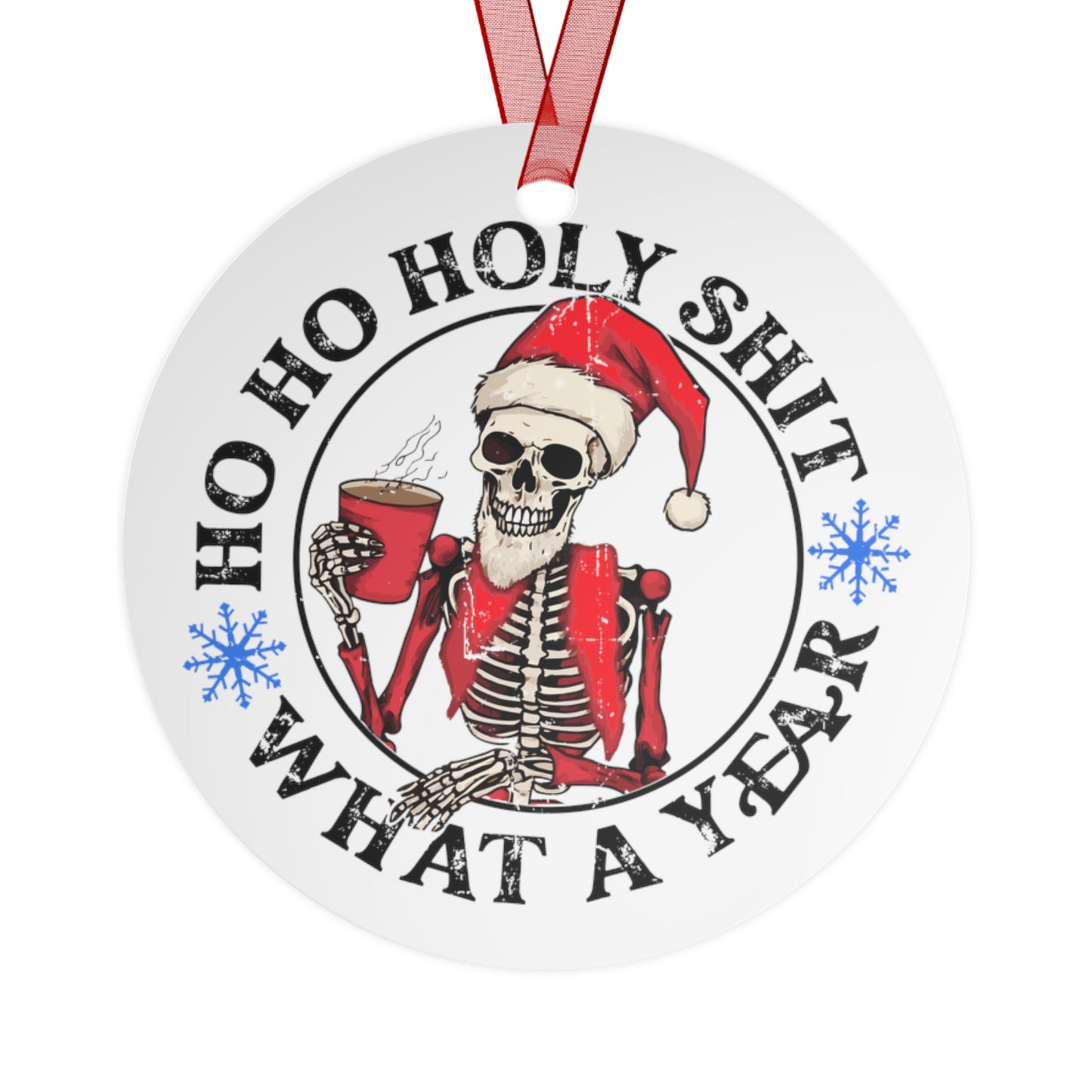 Ho-Ho-Holy Shit Metal Ornament (2 Sided)